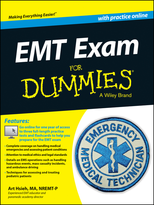 Title details for EMT Exam For Dummies with Online Practice by Arthur Hsieh - Available